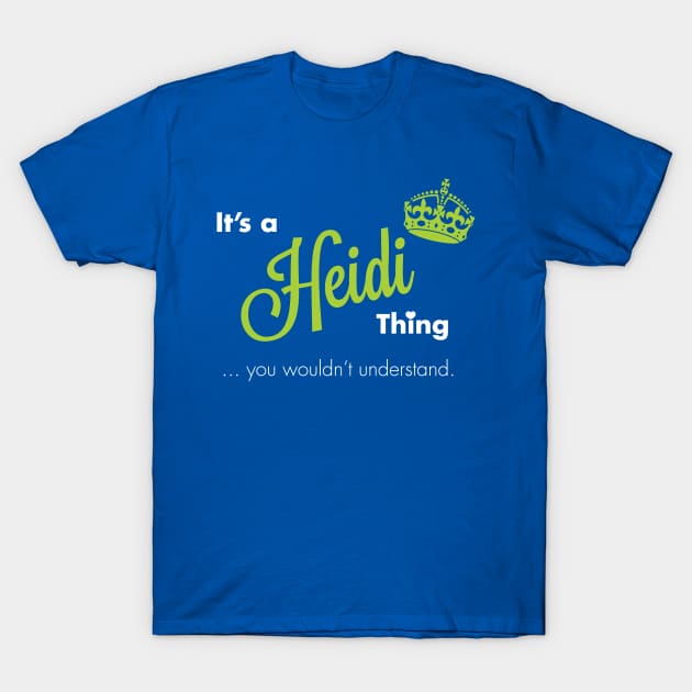 Heidi Thing T-Shirt by LeesaMay